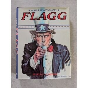 James Montgomery Flagg by Susan E. Meyer - Uncle Sam Artist, Illustrator, Writer